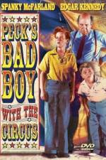 Watch Peck's Bad Boy with the Circus Movie25