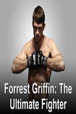 Watch Forrest Griffin: The Ultimate Fighter Movie25