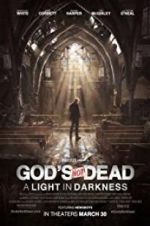 Watch God\'s Not Dead: A Light in Darkness Movie25