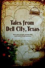 Watch Tales from Dell City, Texas Movie25