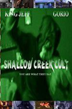 Watch Shallow Creek Cult Movie25