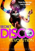 Watch The Secret Disco Revolution Movie25