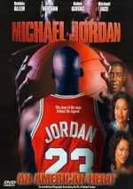 Watch Michael Jordan: An American Hero Movie25