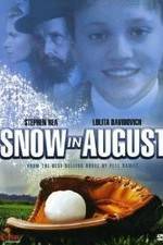 Watch Snow in August Movie25