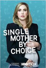 Watch Single Mother by Choice Movie25
