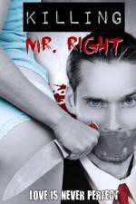 Watch Killing Mr. Right Movie25