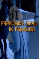 Watch Presumed Dead in Paradise Movie25