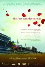 Watch The First Saturday in May Movie25