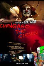 Watch Chingaso the Clown Movie25