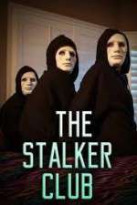 Watch The Stalker Club Movie25