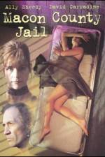 Watch Macon County Jail Movie25
