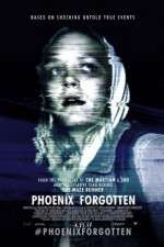 Watch Phoenix Forgotten Movie25