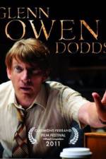 Watch Glenn Owen Dodds Movie25