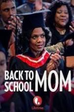Watch Back to School Mom Movie25