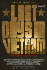 Watch Last Days in Vietnam Movie25