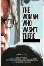 Watch The Woman Who Wasn't There Movie25