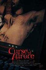 Watch Curse of Aurore Movie25