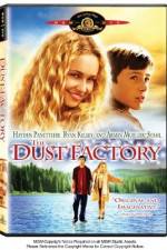Watch The Dust Factory Movie25