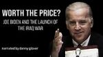 Watch Worth the Price? Joe Biden and the Launch of the Iraq War Movie25