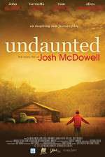 Watch Undaunted... The Early Life of Josh McDowell Movie25