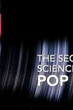 Watch The Secret Science of Pop Movie25