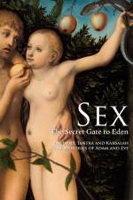 Watch Sex The Secret Gate to Eden Movie25
