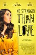 Watch No Stranger Than Love Movie25