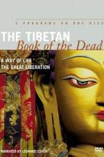 Watch The Tibetan Book of the Dead A Way of Life Movie25