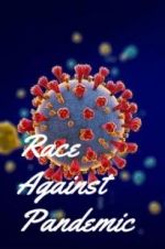 Watch Race Against Pandemic Movie25