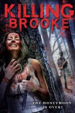 Watch Killing Brooke Movie25