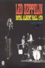 Watch Led Zeppelin - Live Royal Albert Hall 1970 Movie25