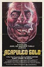 Watch Acapulco Gold Movie25