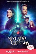 Watch Next Stop, Christmas Movie25