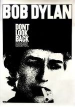 Watch Bob Dylan: Dont Look Back Movie25
