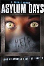 Watch Asylum Days Movie25