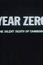 Watch Year Zero The Silent Death of Cambodia Movie25