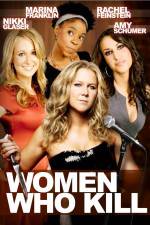 Watch Women Who Kill Movie25