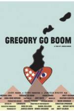 Watch Gregory Go Boom Movie25