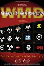 Watch WMD Weapons of Mass Deception Movie25