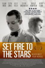 Watch Set Fire to the Stars Movie25