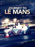 Watch Journey to Le Mans Movie25