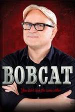Watch Bobcat Goldthwait You Don't Look the Same Either Movie25