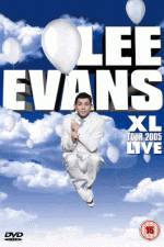 Watch Lee Evans: XL Tour Live 2005 Movie25