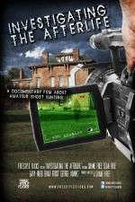 Watch Investigating the Afterlife Movie25