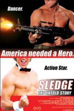 Watch Sledge: The Untold Story Movie25