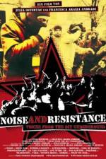Watch Noise and Resistance Movie25
