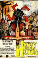 Watch Honky Holocaust Movie25