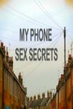 Watch My Phone Sex Secrets Movie25