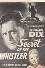 Watch The Secret of the Whistler Movie25