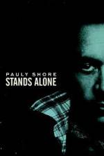 Watch Pauly Shore Stands Alone Movie25
